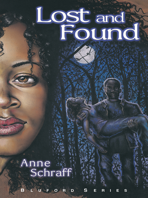 Title details for Lost and Found by Anne Schraff - Available
